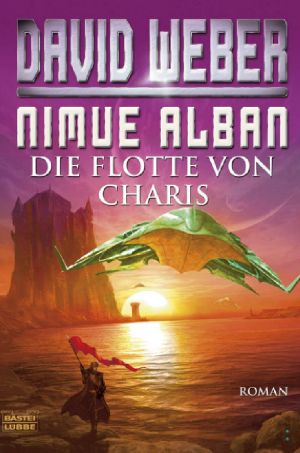 [Nimue Alban 04] • Die Flotte von Charis